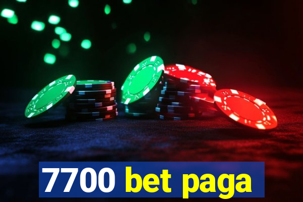 7700 bet paga